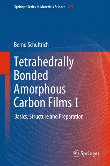 bokomslag Tetrahedrally Bonded Amorphous Carbon Films I