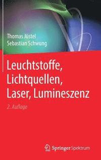 bokomslag Leuchtstoffe, Lichtquellen, Laser, Lumineszenz