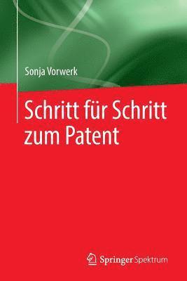 Schritt für Schritt zum Patent 1