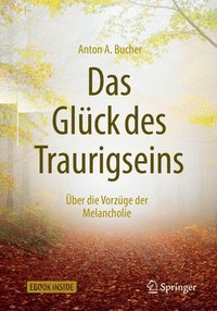 bokomslag Das Gluck des Traurigseins