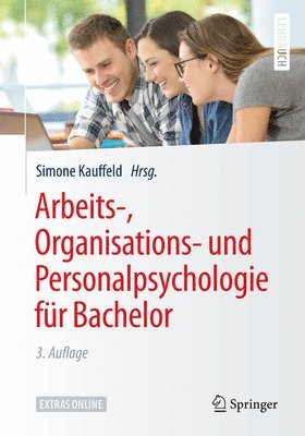 Arbeits-, Organisations- und Personalpsychologie für Bachelor 1