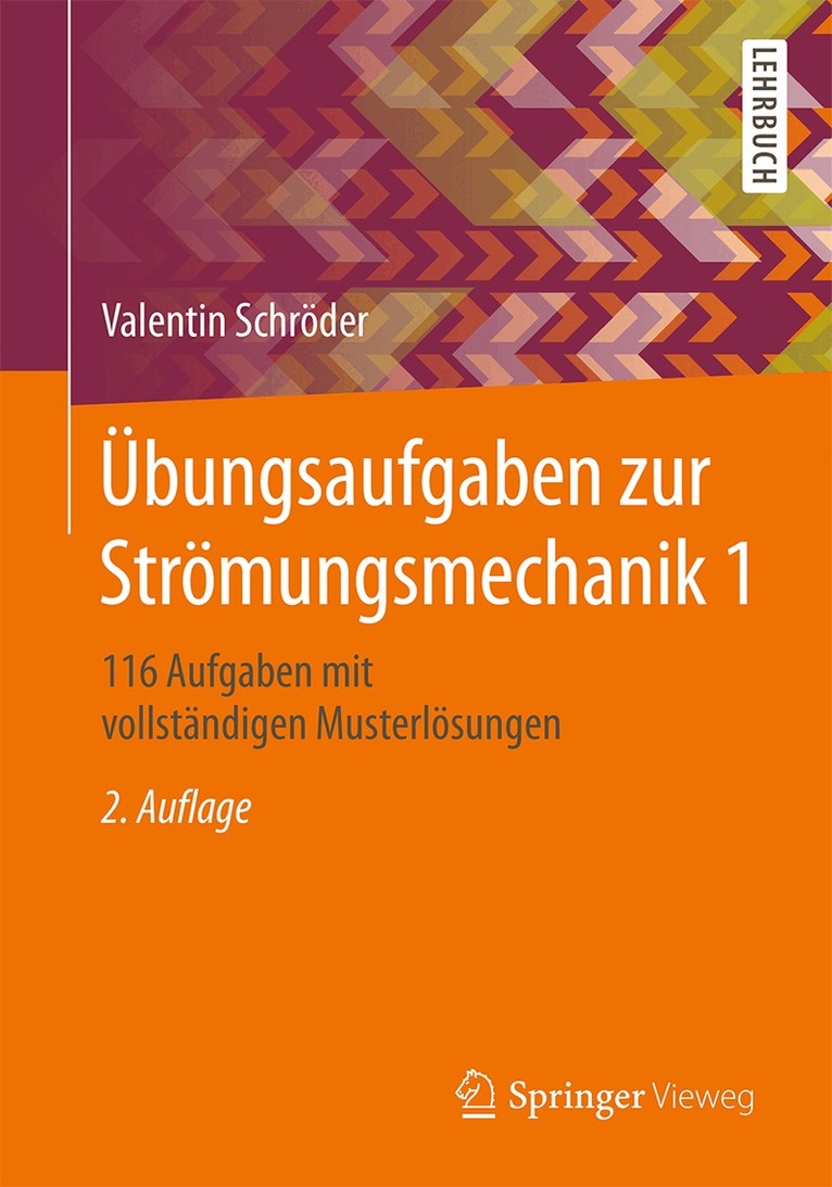 Valentin Schröder - Übungsaufgaben zur Strömungsmechanik 1, Häftad