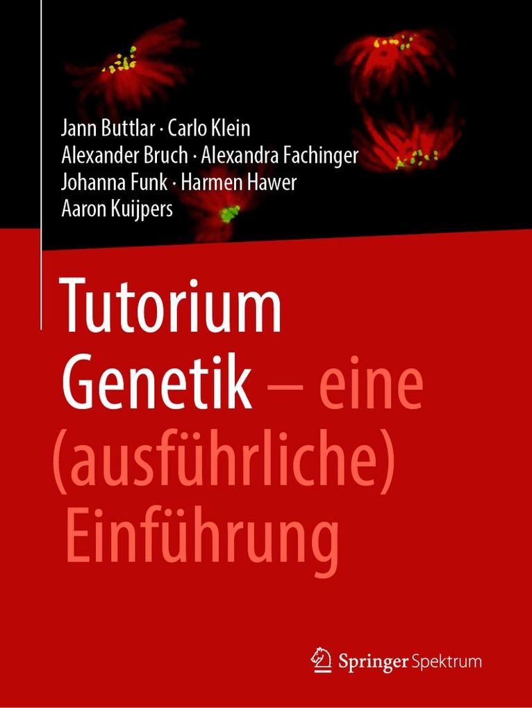 Jann Buttlar, Carlo Klein, Alexander Bruch, Alexandra Fachinger, Johanna Funk, Harmen Hawer, Aaron Kuijpers - Tutorium Genetik, Häftad
