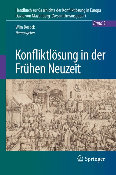 Wim Decock - Konfliktlösung in der Frühen Neuzeit, Inbunden