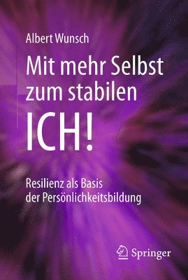 bokomslag Mit mehr Selbst zum stabilen ICH!