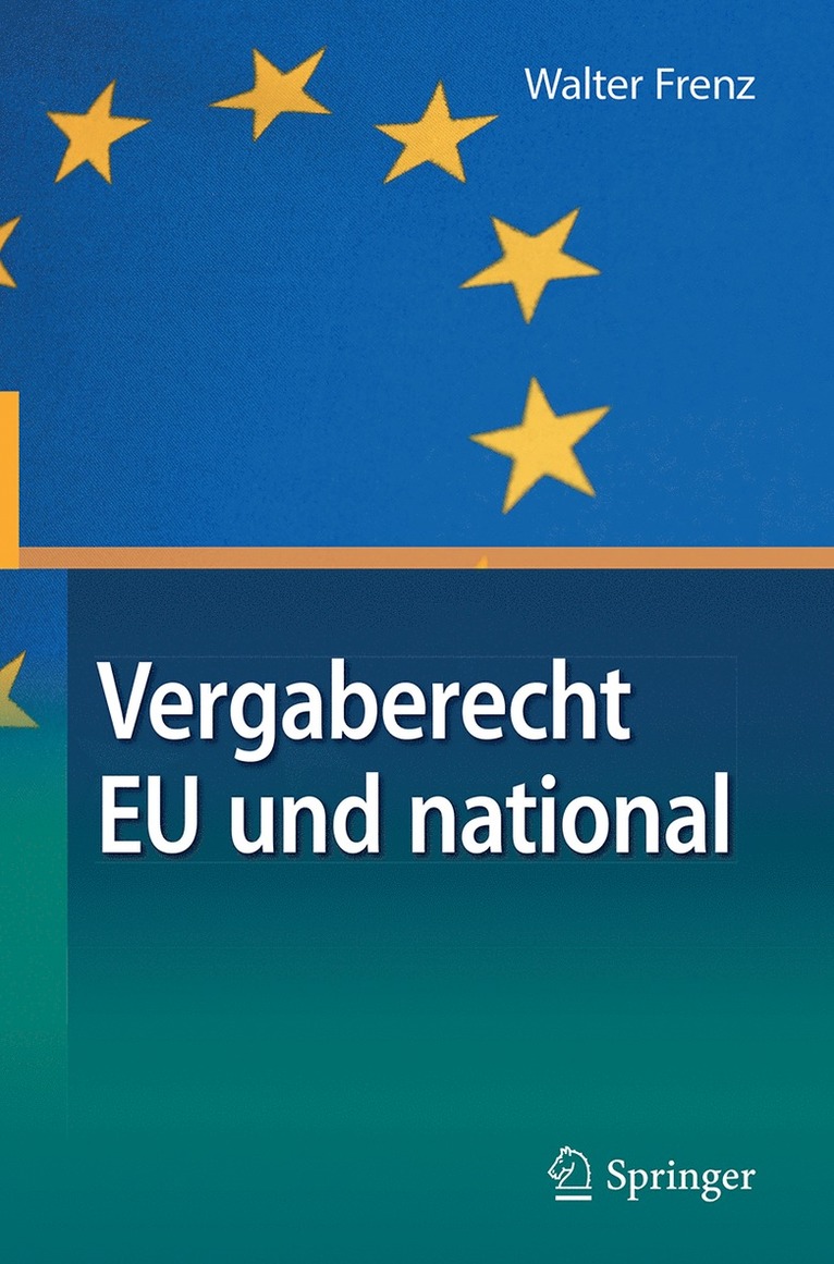 Walter Frenz - Vergaberecht EU und national, Inbunden