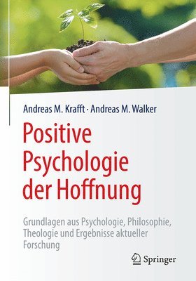 Positive Psychologie der Hoffnung 1