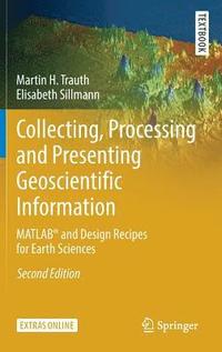 bokomslag Collecting, Processing and Presenting Geoscientific Information