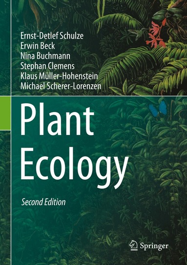 Ernst-Detlef Schulze, Erwin Beck, Nina Buchmann, Stephan Clemens, Klaus Müller-Hohenstein, Michael Scherer-Lorenzen - Plant Ecology, Inbunden