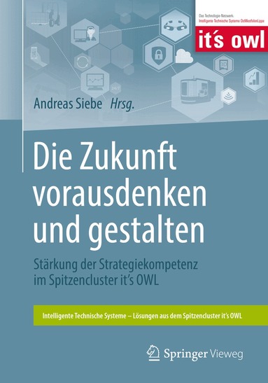 Andreas Siebe - Die Zukunft vorausdenken und gestalten, Häftad