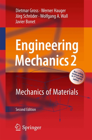 Dietmar Gross, Werner Hauger, Jörg Schröder, Wolfgang A. Wall, Javier Bonet - Engineering Mechanics 2, Häftad