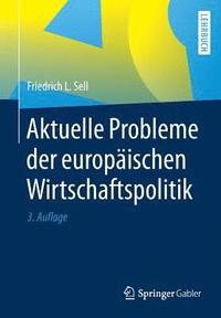 bokomslag Aktuelle Probleme der europischen Wirtschaftspolitik