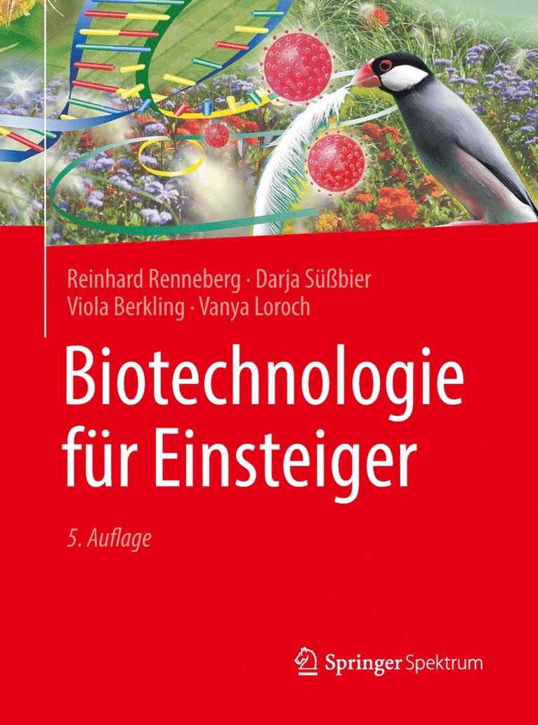 Reinhard Renneberg, Darja Süßbier, Viola Berkling, Vanya Loroch, Darja Sußbier - Biotechnologie für Einsteiger, Häftad