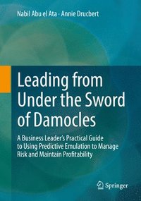 bokomslag Leading from Under the Sword of Damocles