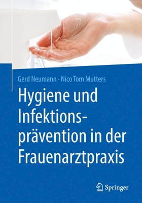 bokomslag Hygiene und Infektionsprvention in der Frauenarztpraxis