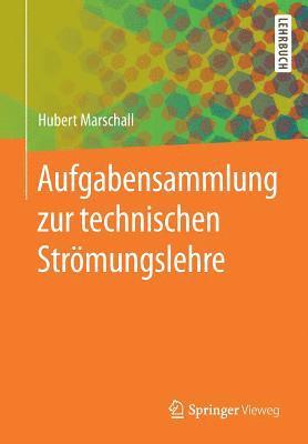 bokomslag Aufgabensammlung zur technischen Strmungslehre