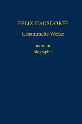 Felix Hausdorff - Gesammelte Werke Band IB 1