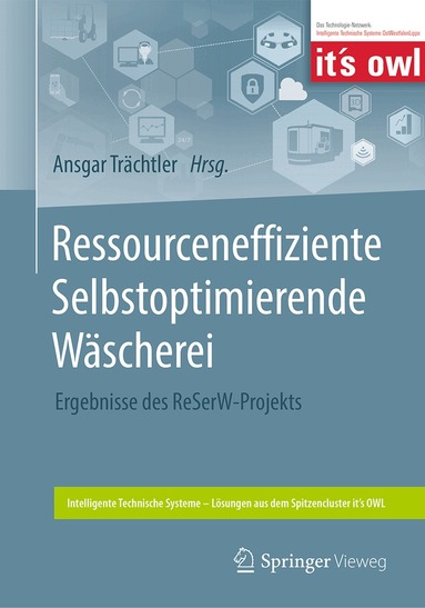 Ansgar Trächtler - Ressourceneffiziente Selbstoptimierende Wäscherei, Häftad
