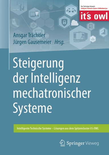 Ansgar Trächtler, Jürgen Gausemeier - Steigerung der Intelligenz mechatronischer Systeme, Häftad