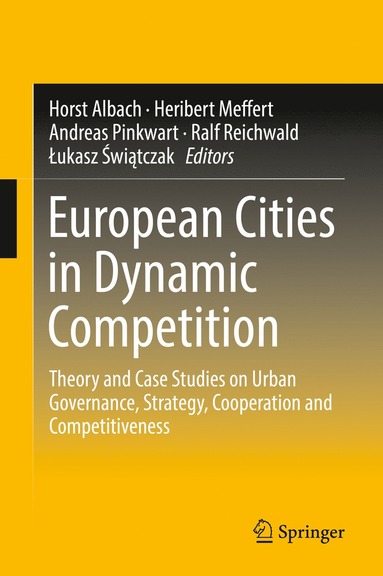 bokomslag European Cities in Dynamic Competition