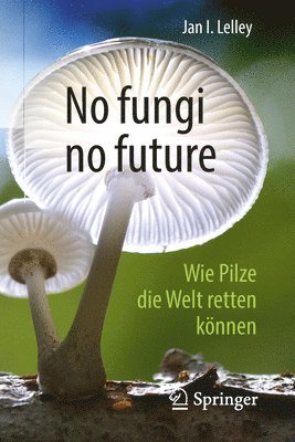 bokomslag No fungi no future