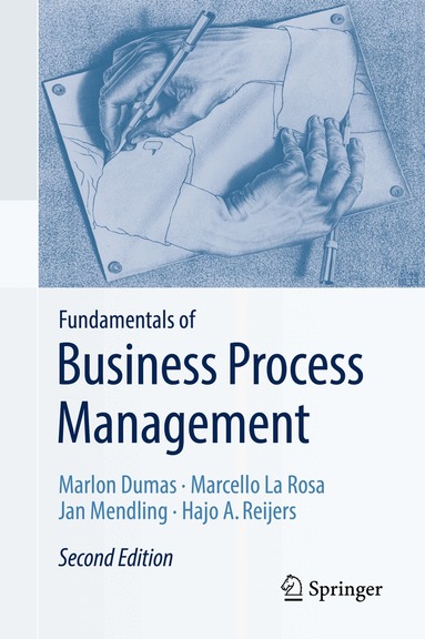 Marlon Dumas, Marcello La Rosa, Jan Mendling, Hajo A. Reijers - Fundamentals of Business Process Management, Inbunden