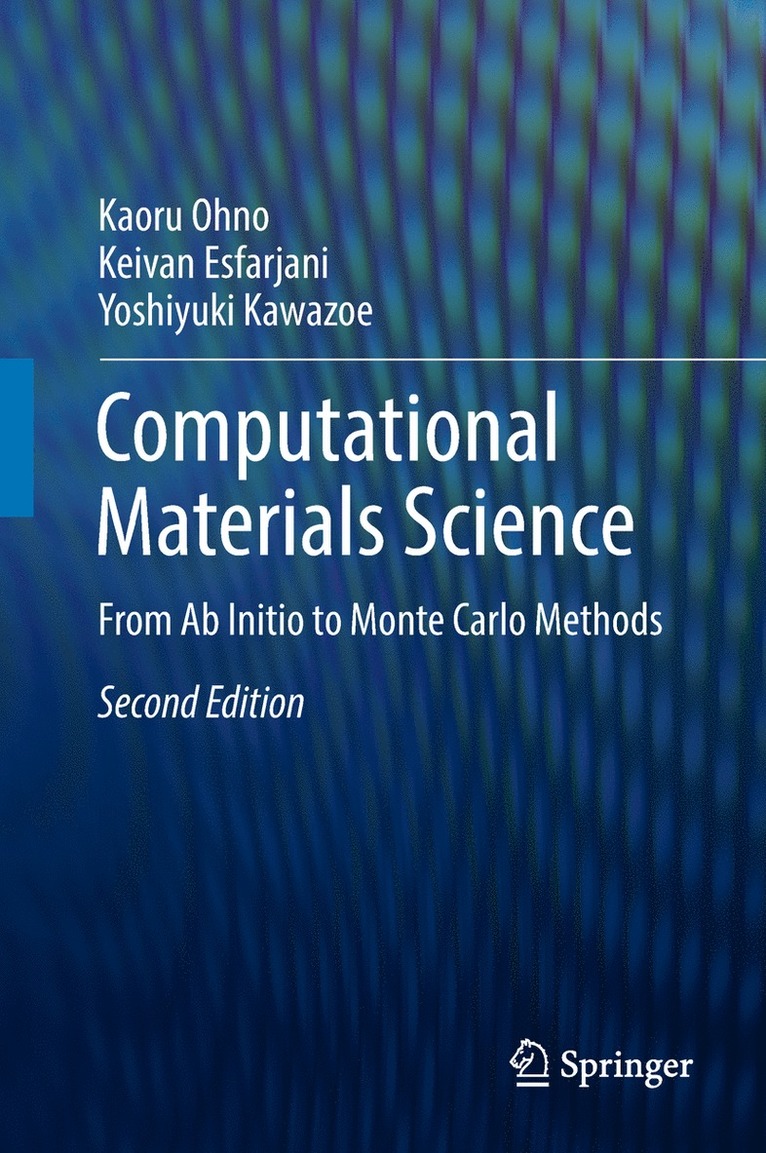 Kaoru Ohno, Keivan Esfarjani, Yoshiyuki Kawazoe - Computational Materials Science, Inbunden