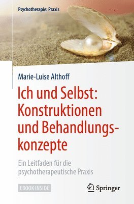 bokomslag Ich und Selbst: Konstruktionen und Behandlungskonzepte