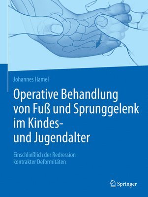 bokomslag Operative Behandlung von Fuß und Sprunggelenk im Kindes- und Jugendalter