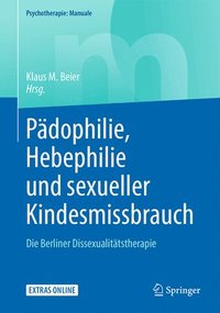 bokomslag Pdophilie, Hebephilie und sexueller Kindesmissbrauch