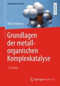 bokomslag Grundlagen der metallorganischen Komplexkatalyse