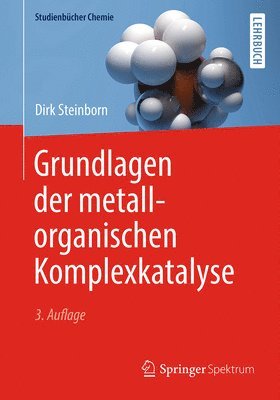 Grundlagen der metallorganischen Komplexkatalyse 1
