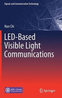 bokomslag LED-Based Visible Light Communications