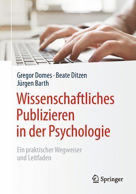 bokomslag Wissenschaftliches Publizieren in der Psychologie