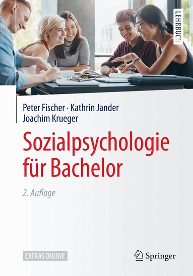 Peter Fischer, Kathrin Jander, Joachim Krueger - Sozialpsychologie für Bachelor, Häftad
