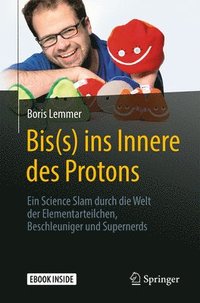 bokomslag Bis(s) ins Innere des Protons