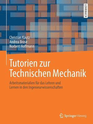 bokomslag Tutorien zur Technischen Mechanik