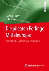 bokomslag Die pileaten Porlinge Mitteleuropas