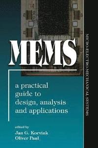 bokomslag MEMS: A Practical Guide of Design, Analysis, and Applications