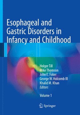 bokomslag Esophageal and Gastric Disorders in Infancy and Childhood
