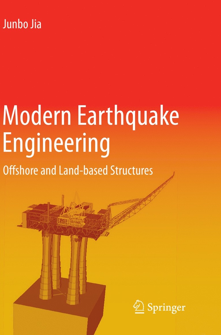Junbo Jia - Modern Earthquake Engineering, Häftad