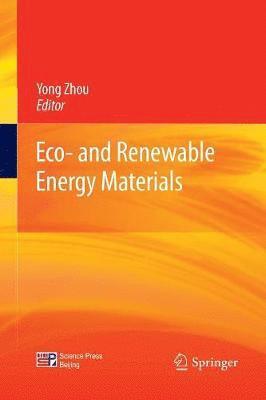 Eco- and Renewable Energy Materials 1