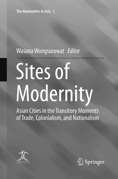 Wasana Wongsurawat - Sites of Modernity, Häftad