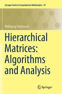 bokomslag Hierarchical Matrices: Algorithms and Analysis