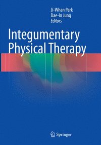 bokomslag Integumentary Physical Therapy
