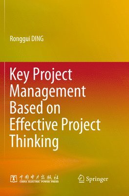Key Project Management Based on Effective Project Thinking