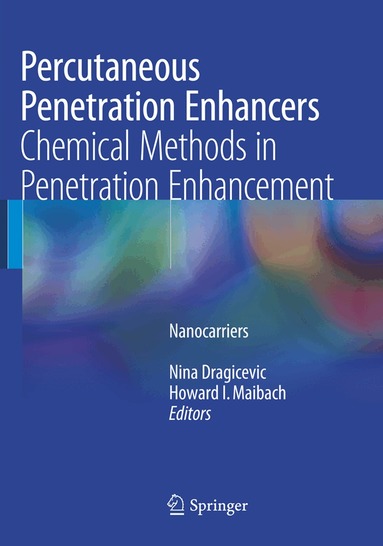 Nina Dragicevic, Howard I. Maibach - Percutaneous Penetration Enhancers Chemical Methods in Penetration Enhancement, Häftad