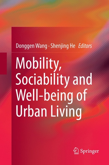 bokomslag Mobility, Sociability and Well-being of Urban Living