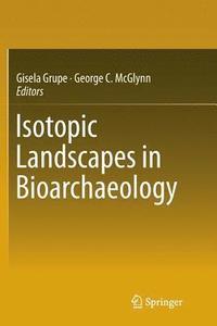 bokomslag Isotopic Landscapes in Bioarchaeology
