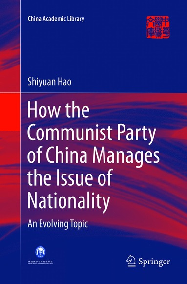 bokomslag How the Communist Party of China Manages the Issue of Nationality